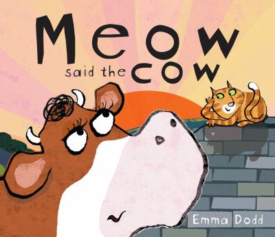 Meow Said the Cow