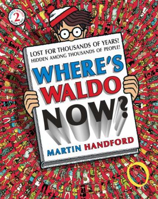 Where's Waldo Now? by Martin Handford