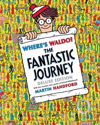 Where's Waldo?: The Fantastic Journey by Martin Handford
