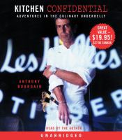 Kitchen Confidential, by Anthony Bourdain