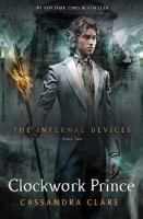 Clockwork Prince, by Cassandra Clare
