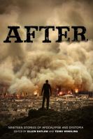 After : nineteen stories of apocalypse and dystopia