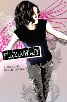Flyaway, by Helen Landalf