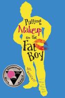 Putting Makeup on the Fat Boy, by Bil Wright
