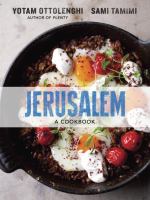 Jerusalem : a cookbook / Yotam Ottolenghi, Sami Tamimi