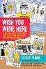 Wish You Were Here: an Essential Guide to Your Favorite Music Scenes