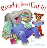 Book Jacket for: Read it, don't eat it!