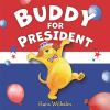 Book Jacket for: Buddy for president