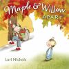 Book Jacket for: Maple & Willow apart