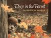 Book Jacket for: Deep in the forest.
