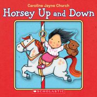 Book Jacket for: Horsey up and down : [a book of opposites