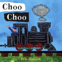 Book Jacket for: Choo choo