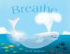 Book Jacket for: Breathe
