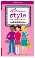 Book Jacket for: A smart girl's guide to style : how to have fun with fashion, shop smart, and let your personal style shine through