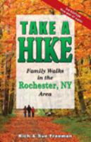 Book Jacket for: Take a hike : family walks in the Rochester area