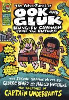 Book Jacket for: The adventures of Ook and Gluk : Kung-fu cavemen from the future