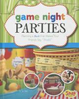 Book Jacket for: Game night parties : planning a bash that makes your friends say "yeah!"