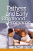 Book Jacket for: Fathers and early childhood programs