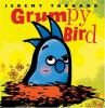 Book Jacket for: Grumpy Bird