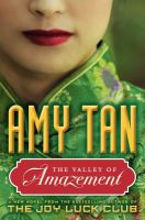 The Valley of Amazement, by Amy Tan