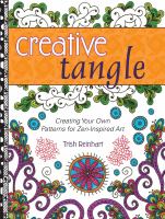 Book Jacket for: Creative tangle : creating your own patterns for Zen-inspired art
