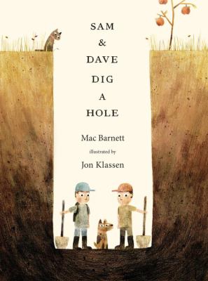Sam and dave dig a hole.