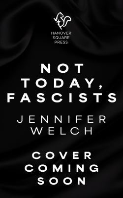 Not Today, Fascists