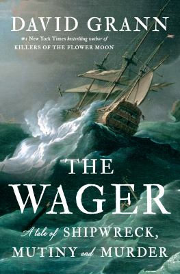 Catalogue link: The Wager, by David Grann