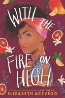 Image result for With the Fire on High  book