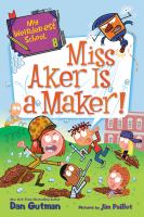 Book Jacket for: Miss Aker is a maker!