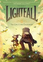 Book Jacket for: Lightfall. Book one, The girl & the Galdurian