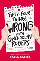 Book Jacket for: Fifty-four things wrong with Gwendolyn Rogers
