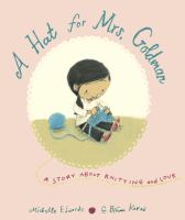 Book Jacket for: A hat for Mrs. Goldman : a story about knitting and love
