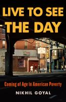 Live-to-See-the-Day:-Coming-of-Age-in-American-Poverty