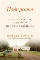 Homegrown:-Timothy-McVeigh-and-the-Rise-of-Right-Wing-Extremism