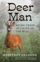 Deer-Man:-Seven-Years-of-Living-in-the-Wild