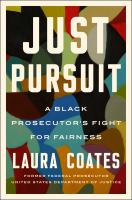 Just-Pursuit:-A-Black-Prosecutor's-Fight-for-Fairness