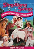 Book Jacket for: Sing along songs. I love to laugh. Supercalifragilisticexpialidocous