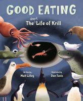 Book Jacket for: Good eating : the short life of krill