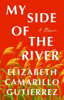 My-Side-of-the-River:-A-Memoir