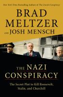 The-Nazi-Conspiracy:-The-Secret-Plot-to-Kill-Roosevelt,-Stalin,-and-Churchill