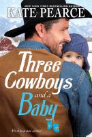 Book Jacket for: Three cowboys and a baby