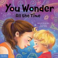 Book Jacket for: You wonder all the time
