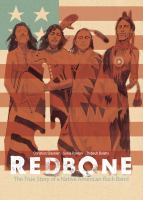 Book Jacket for: Redbone : the true story of a Native American rock band