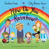 Book Jacket for: How do you make a rainbow