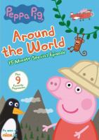 Book Jacket for: Peppa Pig. Around the world