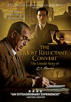 Book Jacket for: The most reluctant convert the untold story of C.S. Lewis