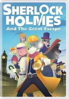 Book Jacket for: Sherlock Holmes and the great escape.