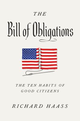 The bill of obligations : the ten habits of good citizens