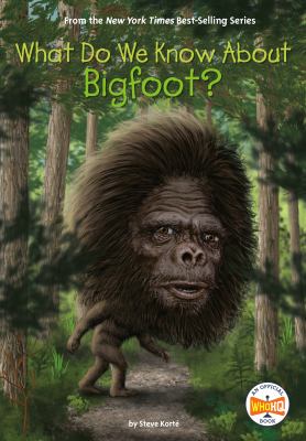 What do we know about Bigfoot